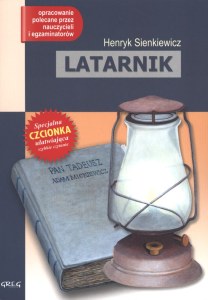 Latarnik. Lektura z opracowaniem