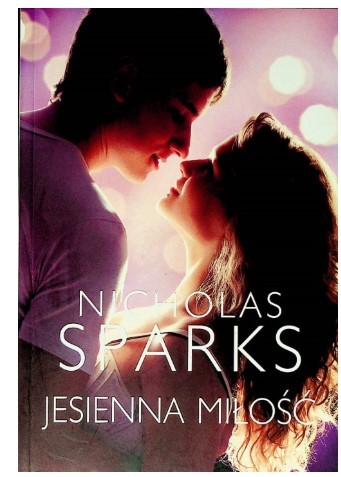 JESIENNA MIŁOŚĆ NICHOLAS SPARKS