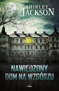 NAWIEDZONY DOM NA WZGÓRZU