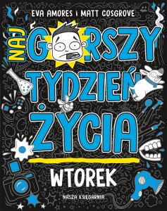 Wtorek. Najgorszy tydzień życia. Tom 2 wyd. 2025