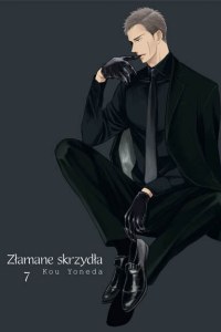Złamane skrzydła. Tom 7