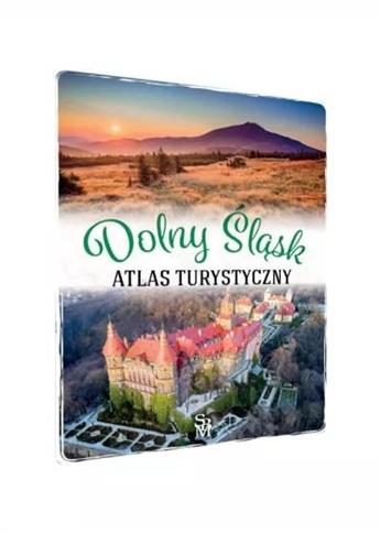 ATLAS TURYSTYCZNY. DOLNY ŚLĄSK