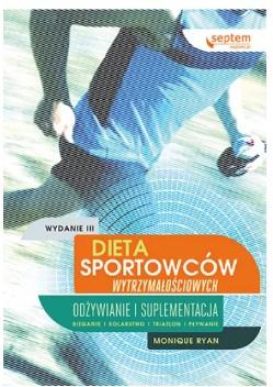 Dieta sportowców wytrzymałościowych. Odżywianie...