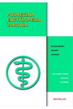 PODRĘCZNA ENCYKLOPEDIA ZDROWIA