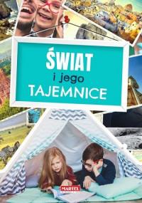 ŚWIAT I JEGO TAJEMNICE