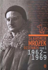 DZIENNIK 1962-1969 TOM 1