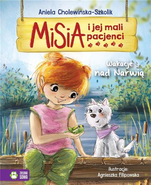 MISIA I JEJ MALI PACJENCI. WAKACJE NAD NARWIĄ