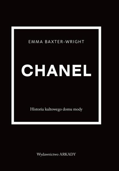 CHANEL HISTORIA KULTOWEGO DOMU MODY
