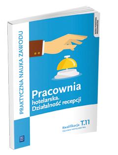 PRAKTYCZNA NAUKA ZAWODU. PRACOWNIA HOTELARSKA. DZI