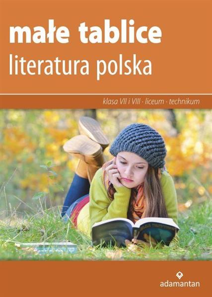 MAŁE TABLICE. LITERATURA POLSKA DLA KLAS 7-8