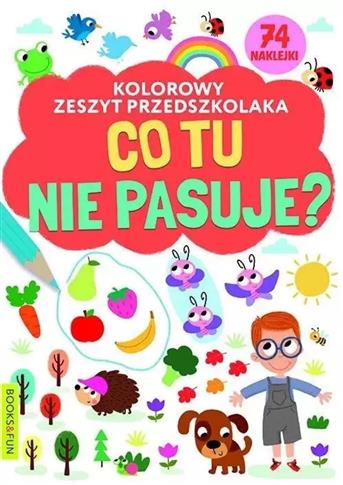 Kolorowy zeszyt przedszkolaka. Co tu nie pasuje