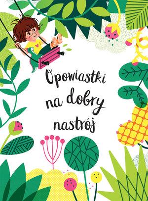 OPOWIASTKI NA DOBRY NASTRÓJ