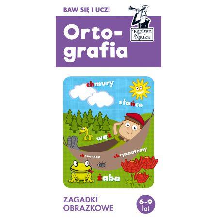 ORTOGRAFIA 6-9 LAT. ZAGADKI OBRAZKOWE