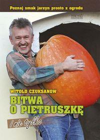BITWA O PIETRUSZKĘ I NIE TYLKO