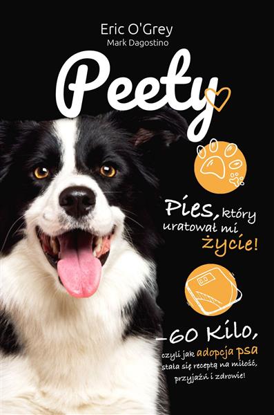 PEETY. PIES, KTÓRY URATOWAŁ MI ŻYCIE