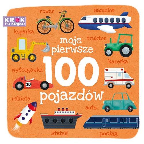MOJE PIERWSZE 100 POJAZDÓW