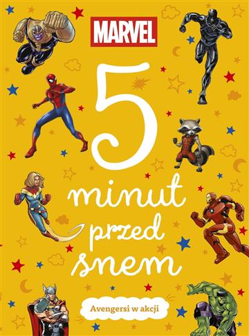 5 MINUT PRZED SNEM. AVENGERSI W AKCJI. MARVEL