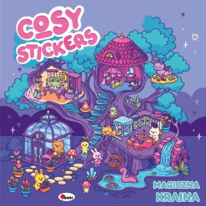Magiczna kraina. Cosy Stickers