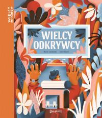 WIELCY ODKRYWCY WIELCY LUDZIE TOM 1