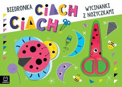 WYCINANKI Z NOŻYCZKAMI. BIEDRONKA CIACH, CIACH!
