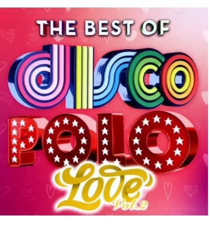 THE BEST OF DISCO POLO LOVE VOL. 2. CD