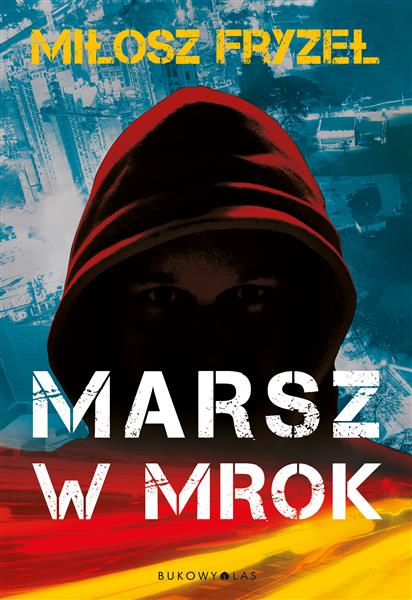 MARSZ W MROK