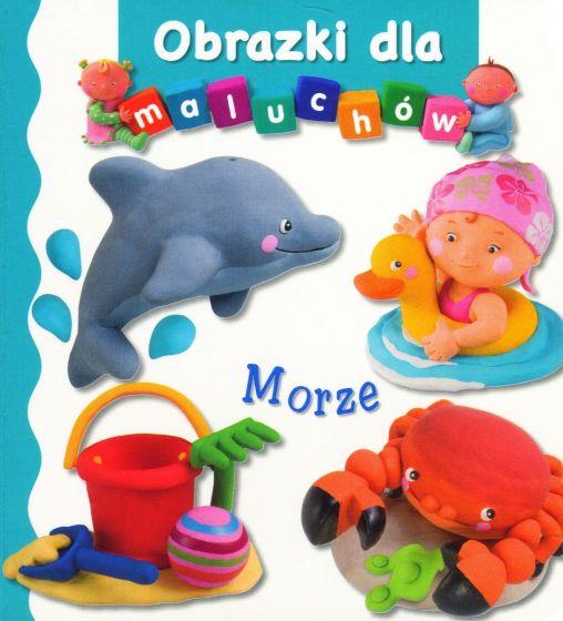 MORZE. OBRAZKI DLA MALUCHÓW