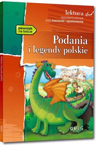 Podania i legendy polskie (wydanie z opracowaniem