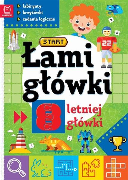 ŁAMIGŁÓWKI 8-LETNIEJ GŁÓWKI.