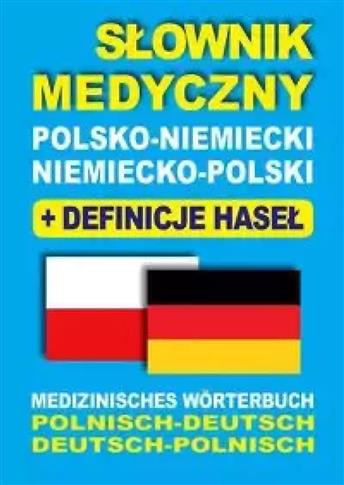 Słownik medyczny polsko-niemiecki niemiecko-polski