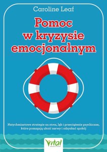 Pomoc w kryzysie emocjonalnym. Natychmiastowe strategie na stres, lęk i przeciążenie psychiczne, które pomagają ukoić nerwy i odzyskać spokój