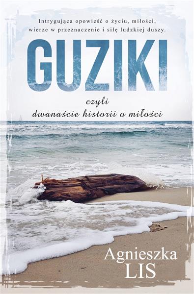GUZIKI, CZYLI DWANAŚCIE HISTORII O MIŁOŚCI