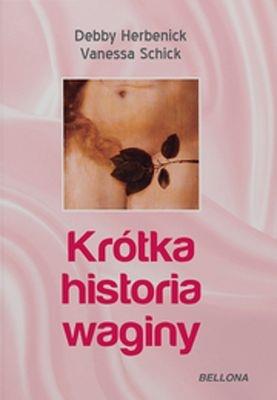 KRÓTKA HISTORIA WAGINY