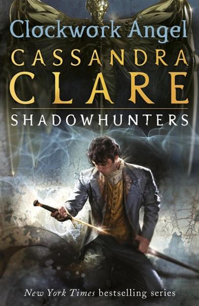 THE INFERNAL DEVICES 1: CLOCKWORK ANGEL