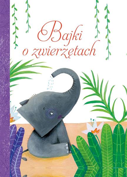 BAJKI O ZWIERZĘTACH