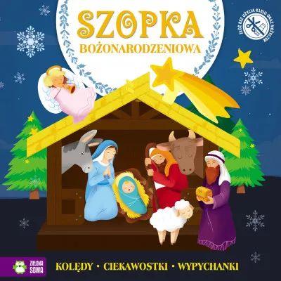 Świąteczne wypychanki. Szopka Bożonarodzeniowa