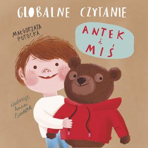 GLOBALNE CZYTANIE. ANTEK I MIŚ