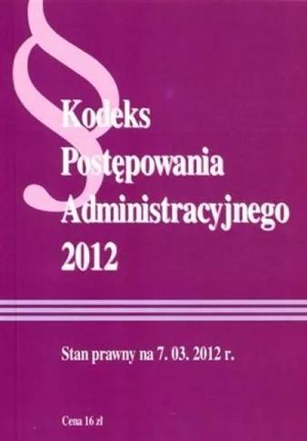 Kodeks postępowania administracyjnego 2012