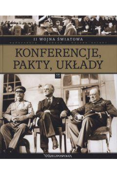 II WOJNA ŚWIATOWA. TOM 21. KONFERENCJE, PAKTY, UKŁ