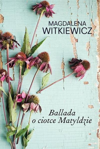 BALLADA O CIOTCE MATYLDZIE