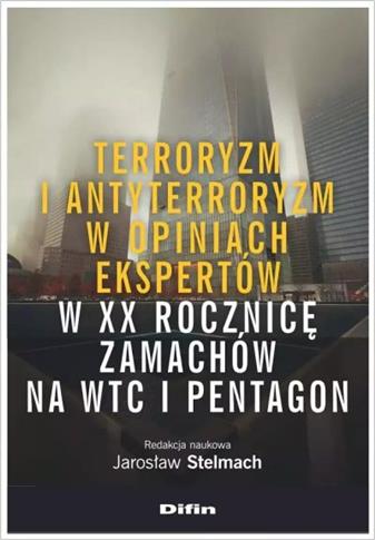 TERRORYZM I ANTYTERRORYZM W OPINIACH EKSPERTÓW W X