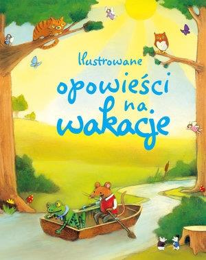 ILUSTROWANE OPOWIEŚCI NA WAKACJE