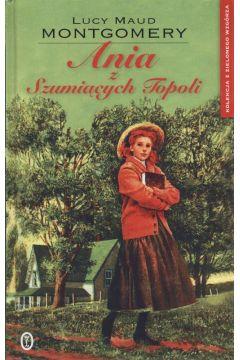 ANIA Z SZUMIĄCYCH TOPOLI. TOM 4