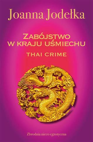 Oriental Crime. 1. Thai crime. Zabójstwo w kraju u