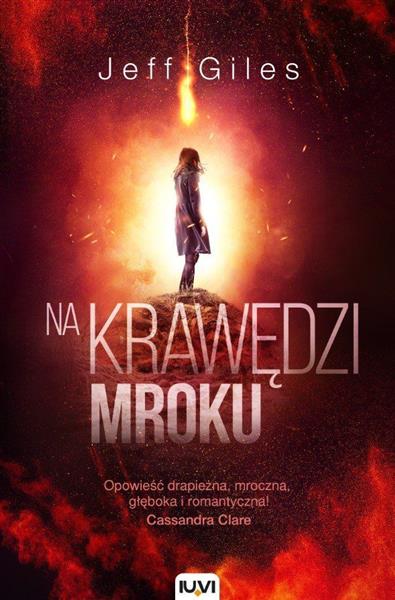 NA KRAWĘDZI MROKU. TOM 2. NA KRAWĘDZI WSZYSTKIEGO