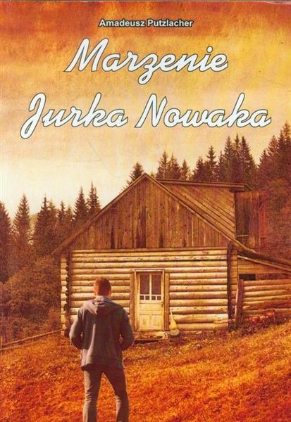 MARZENIE JURKA NOWAKA