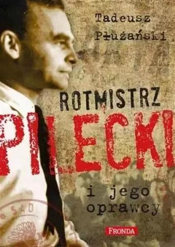 Rotmistrz Pilecki i jego oprawcy w.2