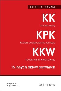 EDYCJA KARNA. Kodeks karny. Kodeks postępowania karnego. Kodeks karny wykonawczy. 15 innych aktów prawnych wyd. 50