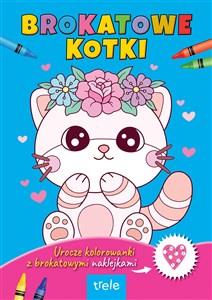 Brokatowe kotki. Urocze brokatowe kolorowanki