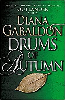 DRUMS OF AUTUMN: (OUTLANDER 4)